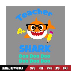 Teacher A Plus Baby Shark Orange Doo Doo SVG