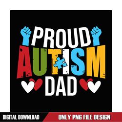 Proud Autism Dad Celebrate Different PNG