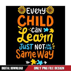 Autism Every Child Can Learn Quote Design PNG