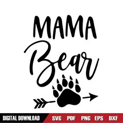 Mama Bear Mother Day Paw And Arrow SVG