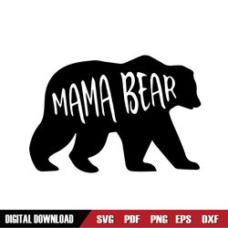 Mama Bear Mother Day Silhouette SVG