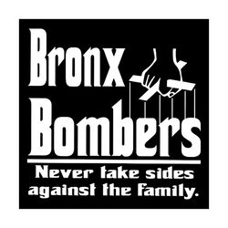 Bronx Bombers Never Take Sides Against The Family Svg, Family Svg, Bronx Svg, Bombers Svg, New York Yankees Svg, Holiday