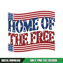 Home Of The Free American Stars Flag SVG