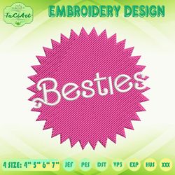 Besties Embroidery Design, Come On Barbie Embroidery, Lets Go Party Embroidery, Machine Embroidery Designs, Instant Download