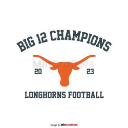Big 12 Champions Longhorns Football SVG