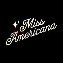 Miss Americana Taylor Swift Documentary SVG Cricut Files