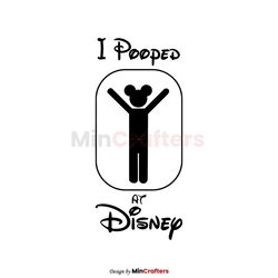 Funny I Pooped At Disney SVG