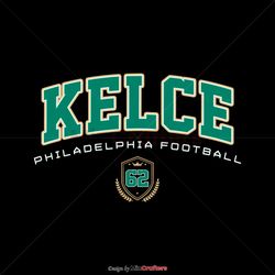 Jason Kelce 62 Philadelphia Football SVG
