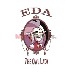 Eda The Owl Lady Edalyn Clawthorne SVG Digital Cricut File