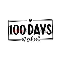 Retro Happy 100 Days Of School SVG