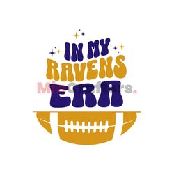 In My Ravens Era Football SVG