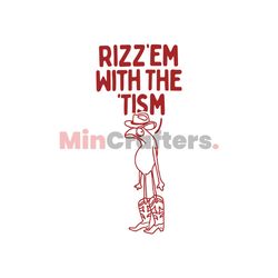 Rizz Em With The Tism Meme SVG