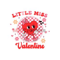 Cute Little Miss Valentine Funny Heart SVG