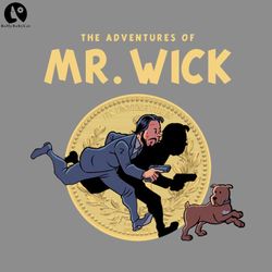 The Adventures Of Mr Wick PNG download
