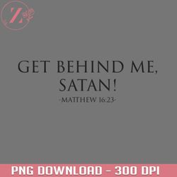 Get Behind Me Satan Bib Anime Damon Slayer undefined Png Download