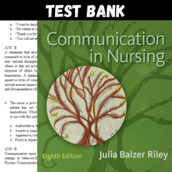 Latest 2024 Communication in Nursing 8th Edition Julia Balzer Riley Test bank | All Chapters