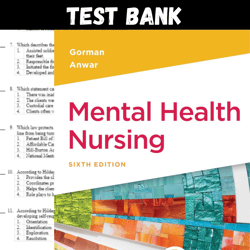 Latest 2024 Mental Health Nursing, 6th Edition, Linda M. Gorman Test bank | All Chapters
