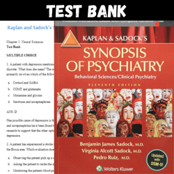 Latest 2024 Kaplan and Sadock's Synopsis of Psychiatry 11th Edition Test bank | All Chapters