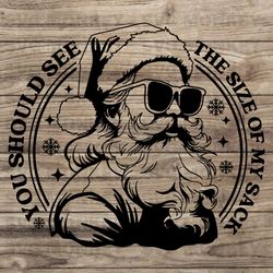 See The Size Of My Sack Santa SVG EPS DXF PNG