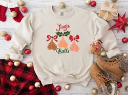 jingel bells funny christmas sweatshirt, funny christmas tee, funny holiday shirt, christmas gift for men, gift for him,