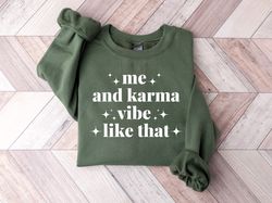 karma vibe sweatshirt, me and karma vibe like that sweatshirt, swiftie christmas outfit, taylor's album shirt, christmas