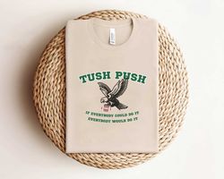 Philadelphia Tush Push Eagle Brotherly ShoveShirt