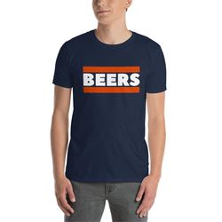 beers chicago bears t shirt short-sleeve unisex t-shirt - chicago bears drinking tshirt - party tailgate tee