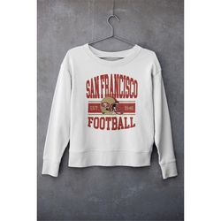 San Francisco Football Vintage Style Unisex Sweatshirt and Hooodie, San Francisco Football Tshirt, San Francisco Footbal