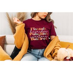 Flannels Hayrides Pumpkins Sweaters Bonfire Shirt, Cozy Fall Tee, Cozy Thanksgiving, Family Thanksgiving Shirt, Everythi