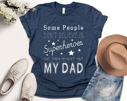 Superhero Dad Shirt, Daddy You're Our Superhero, Best Dad Shirt, Father's Day Shirt, Father Shirt, Super Dad Shirt, Gift