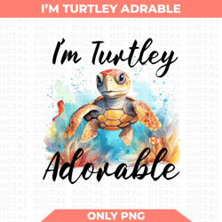 Turtley Adorable png Turtle png Kids png Files Baby Girl png Toddler Girl png Toddler png Kids png Baby png
