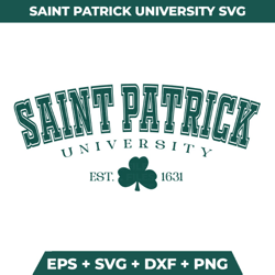 Saint Patrick University PNG SVG Saint Patty's Day Sublimation Digital Design lucky png shamrock png clover png