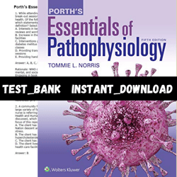 Test Bank for Porth's Essentials of Pathophysiology 5th Edition Tommie Norris PDF | Instant Download | Full Test Bank