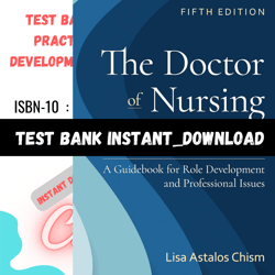 Test Bank for The Doctor of Nursing Practice A Guidebook for Role Development and Professional Is PDF | Instant Download
