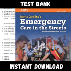 All Chapters Emergency Care In The Streets 8th Edition By Nancy Test bank