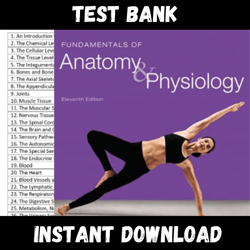 All Chapters Fundamentals of Anatomy and Physiology 11th Edition Test bank