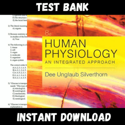 All Chapters Human Physiology An Integrated Approach 8th Edition Silverthorn Test bank