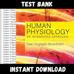 All Chapters Physiology An Integrated Approach 8th Edition Silverthorn Test bank