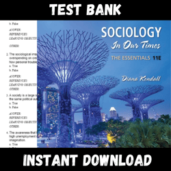 All Chapters Sociology in Our Times 11th Edition Kendall Test bank