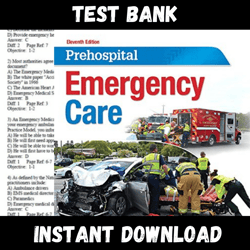 All Chapters Prehospital Emergency Care, 11e (Mistovich et al.) Test bank