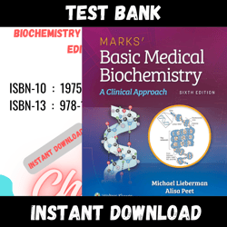 All Chapters Marks' Basic Medical Biochemistry A Clinical Approach 6th Edition Lieberman Test bank