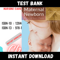 All Chapters Maternal Newborn Nursing Care Plans 3rd Edition Green Test bank