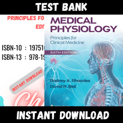 All Chapters Medical Physiology Principles for Clinical Medicine 6th Edition Rhoades Test bank