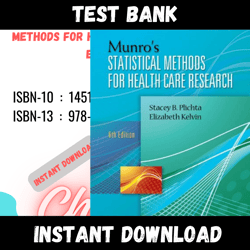All Chapters Munro's Statistical Methods for Health Care Research 6th Edition Kellar Test bank