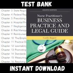 All Chapters Nurse Practitioner's Business Practice and Legal Guide 8th Edition Buppert Test bank