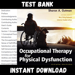 All Chapters Occupational Therapy for Physical Dysfunction 8th Edition Dirette Test bank