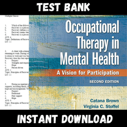All Chapters Occupational Therapy in Mental Health 2nd Edition Brown Test bank