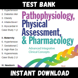 All Chapters Pathophysiology Physical Assessment and Pharmacology Advanced Integrative Clinical Concepts Best Test bank