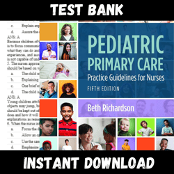 All Chapters Pediatric Primary Care: Practice Guidelines for Nurses: Practice Guidelines for Nurses 5th Editio Test bank