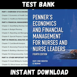 All Chapters Penner's Economics and Financial Management for Nurses and Nurse Leaders 4th Edition Test bank